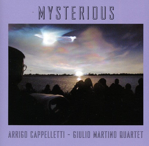 Arrigo Cappelletti & Giulio Martino Quartet - Mysterious Music CD