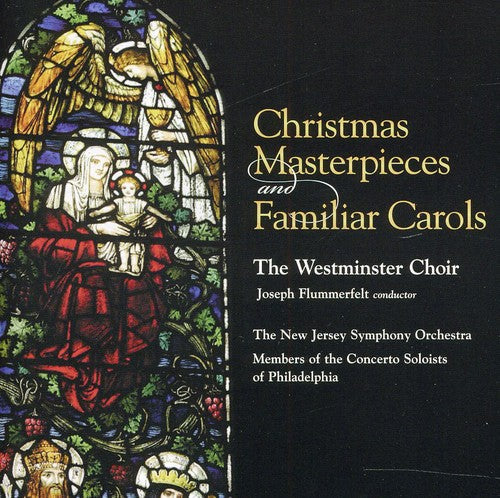 Bach / Mendelssohn / Handel / Westminster Choir - Christmas Masterpieces & Familiar Carols - Music CD