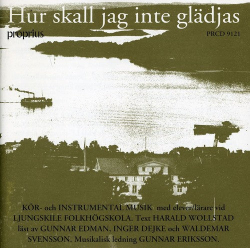 Ljungski - Hur Skall Jag Inte Gladja - Music CD