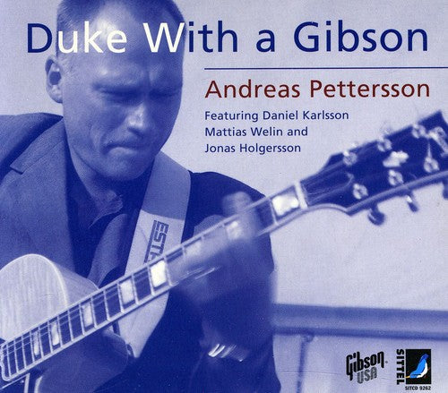 Pettersson / Heusen / Lacey / Almqvist / Karlsson - Duke With A Gibson - Music CD