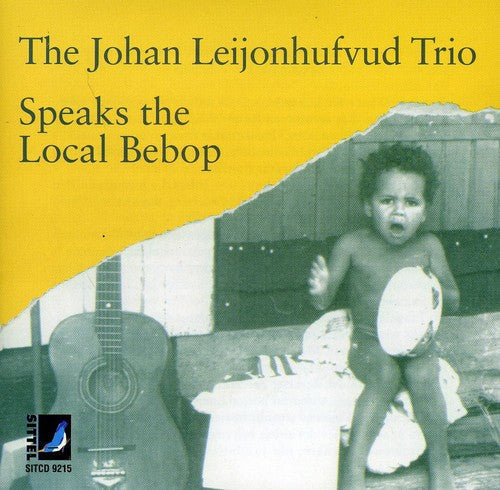 Leijonhufvud,johan - Speaks The Local Bebop - Music CD