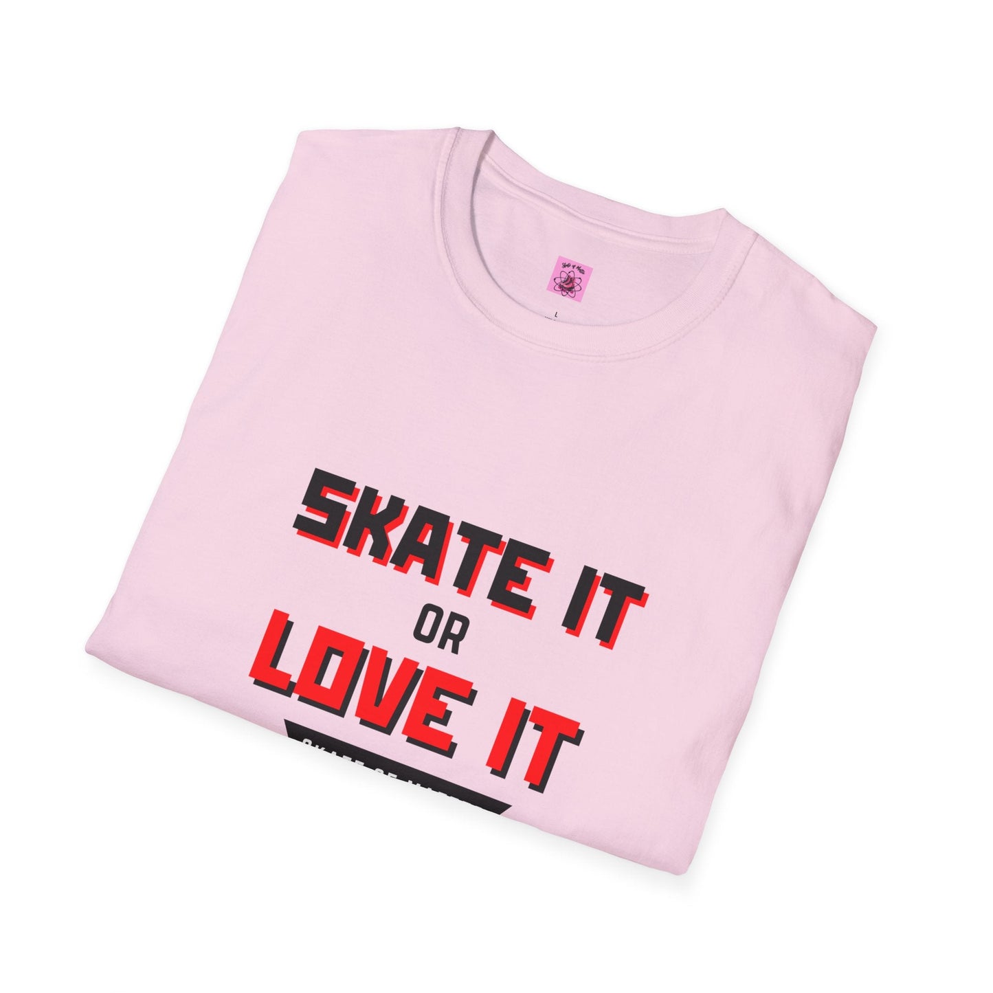 Skater It or Love It Unisex T-Shirt