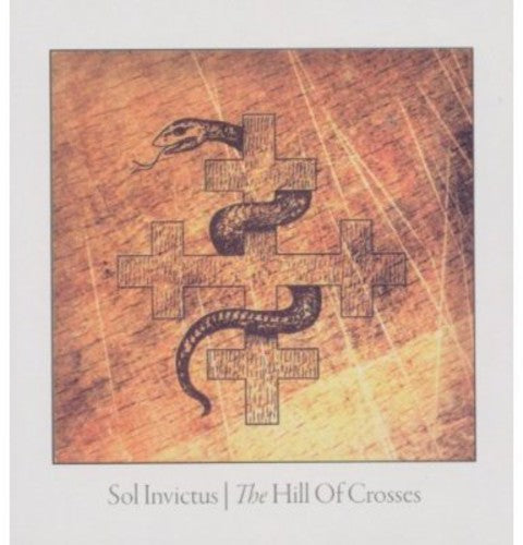 Sol Invictus - Hill Of Crosses - Music CD