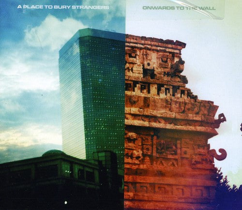 Place To Bury Strangers - Onwards To The Wall - Music CD