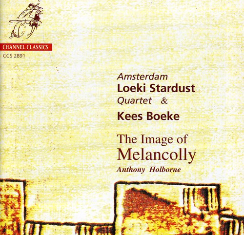 Holborne / Dowland / Boeke / Amsterdam Loeki Stard - Image Of Melancholy - Music CD