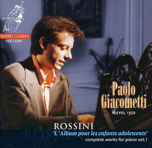 Rossini / Giacometti - L'album Pour Les Enfants Adolescents - Music CD