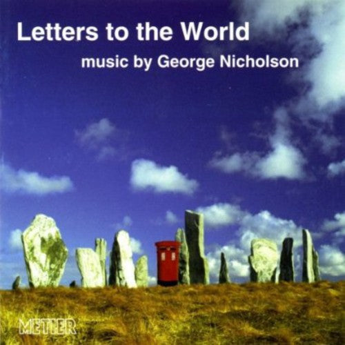 Nicholson,george - Letters To The World - Music CD