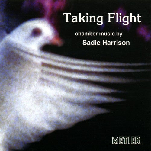 Harrison / Kreutzer Quartet - Taking Flight: Chamber Works By Sadie Harrison - Music CD