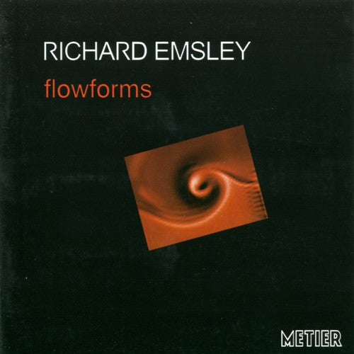 Emsley / Topologies / Toms - Flowforms: Music Of Richard Emsley - Music CD