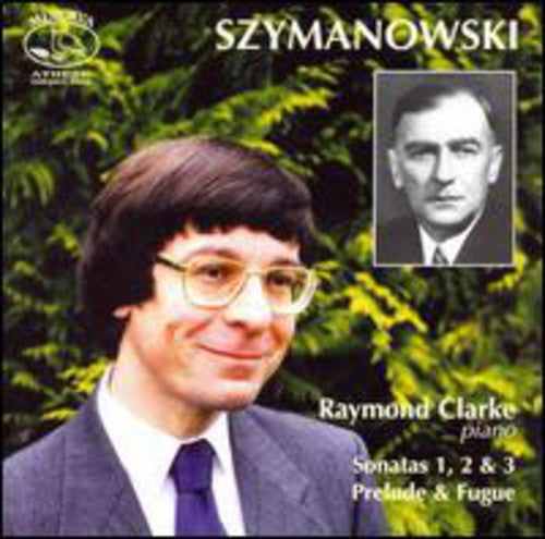 Szymanowski / Clarke,raymond - Sonatas 1 2 & 3 - Music CD