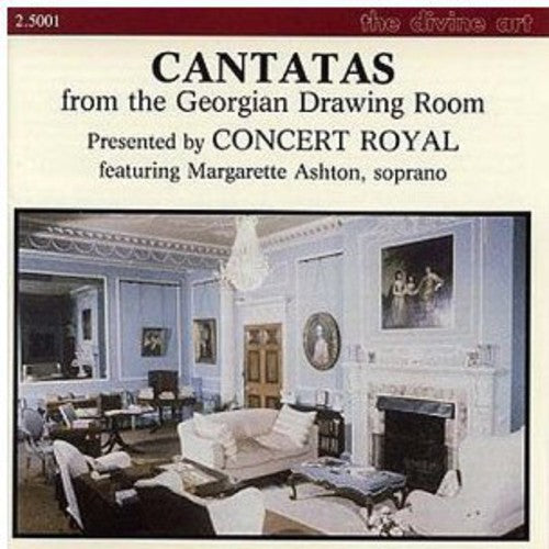 Albinoni / Ashton / Concert Royal - Cantatas From The Georgian Drawing Room - Music CD