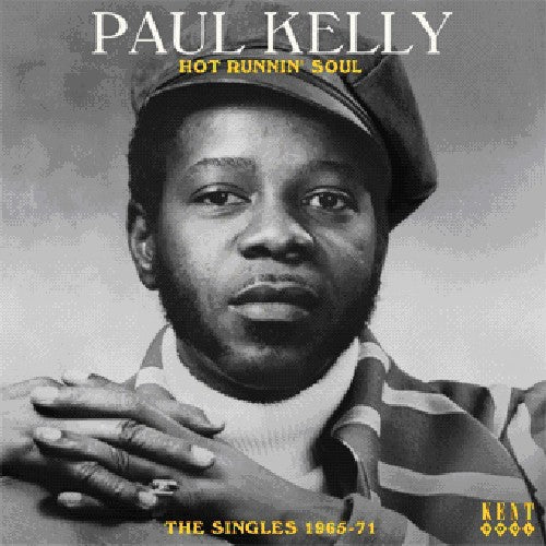 Kelly,paul - Hot Runnin Soul: Singles 1965 - 1971 - Music CD