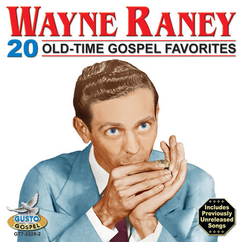 Raney,wayne - 20 Old Time Gospel Favorites - Music CD