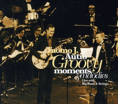 Autio,tuomo J - Groovy Moments & Melodies - Music CD