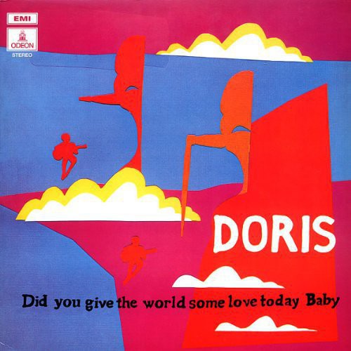 Doris - Did You Give The World Some Love Today Baby - Vinyl Record