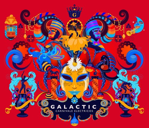 Galactic - Carnivale Electricos - Music CD