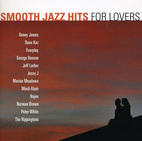 Smooth Jazz Hits: For Lovers / Various - Smooth Jazz Hits: For Lovers / Various - Music CD