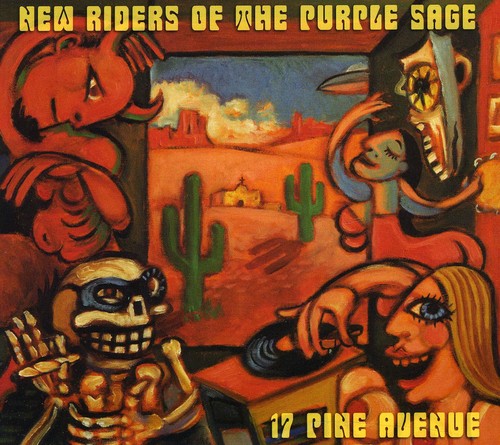 New Riders Of The Purple Sage - 17 Pine Avenue - Music CD