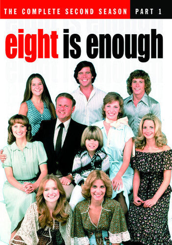 Eight Is Enough: Season Two Part 1 & Part 2 Comple - Eight Is Enough: Season Two Part 1 & Part 2 Comple - DVD