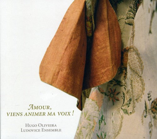 Clerambault / Ludovice Ensemble / Oliveira - Amour Viens Animer Ma Voix! - Music CD