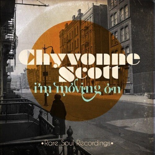 Scott,chyvonne - I'm Moving On: Rare Soul Recordings - Music CD