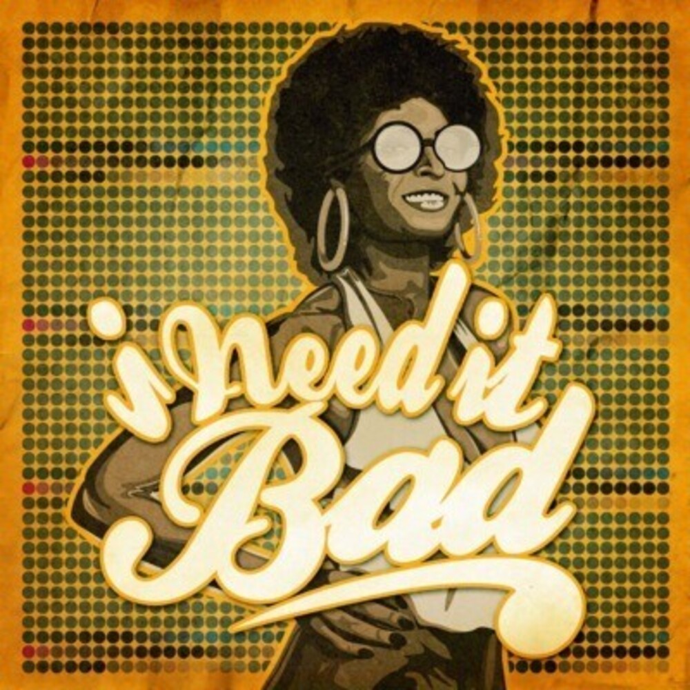 I Need It Bad - I Need It Bad / Various Music CD
