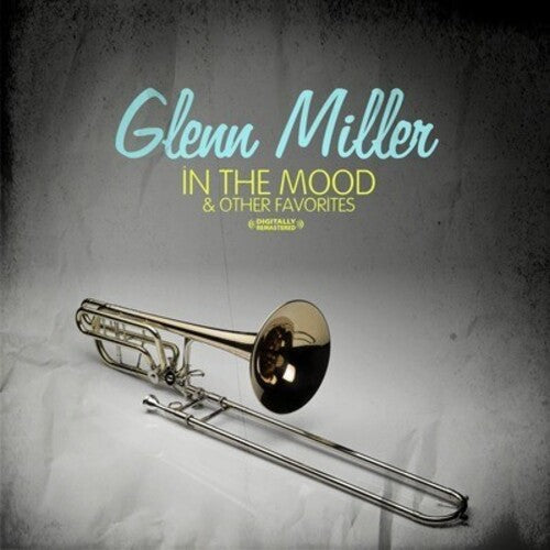 Miller,glenn - In The Mood & Other Favorites - Music CD