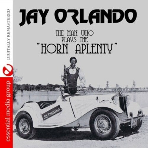 Orlando,jay - The Man Who Plays The Horn Aplenty - Music CD