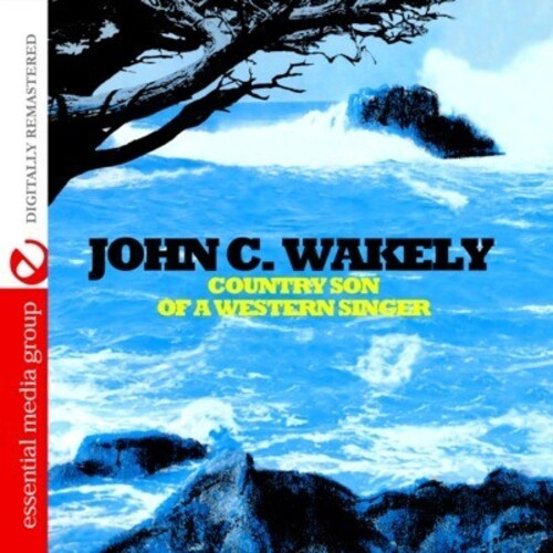 Wakely,john C. - Country Son Of A Western Singer - Music CD
