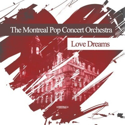 Montreal Pop Concert Orch - Love Dreams - Music CD