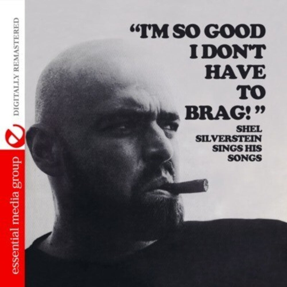 Shel Silverstein - I'm So Good I Don't Have to Brag Music CD