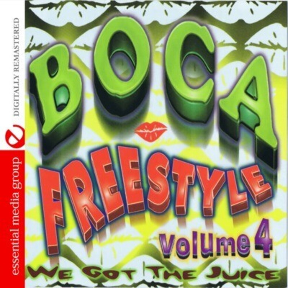 Boca Freestyle We Got The Juice - Boca Freestyle 4: We Got the Juice / Various Music CD