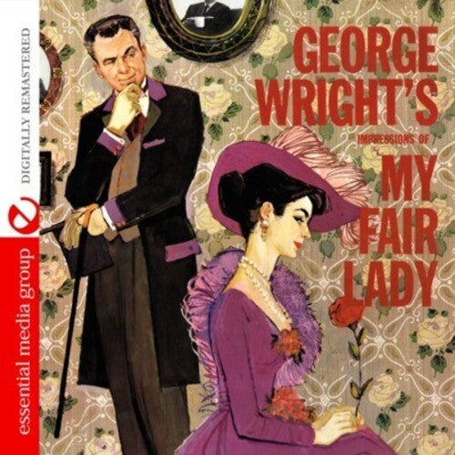 Wright,george - George Wright's Impressions Of My Fair Lady - Music CD