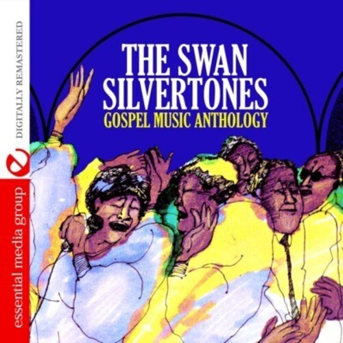 Swan Silvertones - Gospel Music Anthology - Music CD