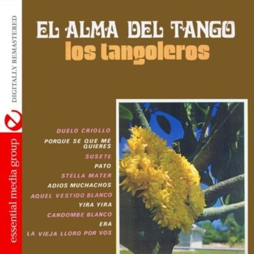 Los Tangoleros - El Alma Del Tango - Los Tangoleros - Music CD