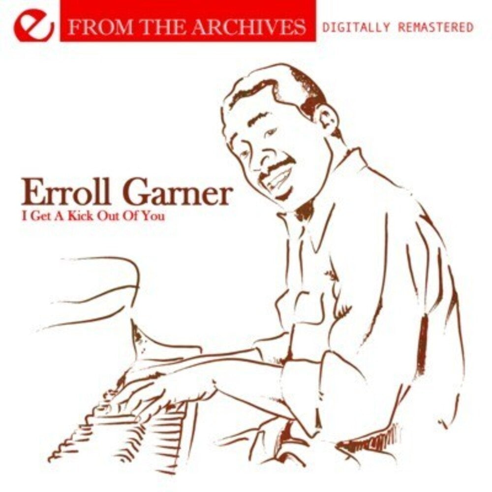 Erroll Garner - I Get a Kick Out of You - from the Archives Music CD