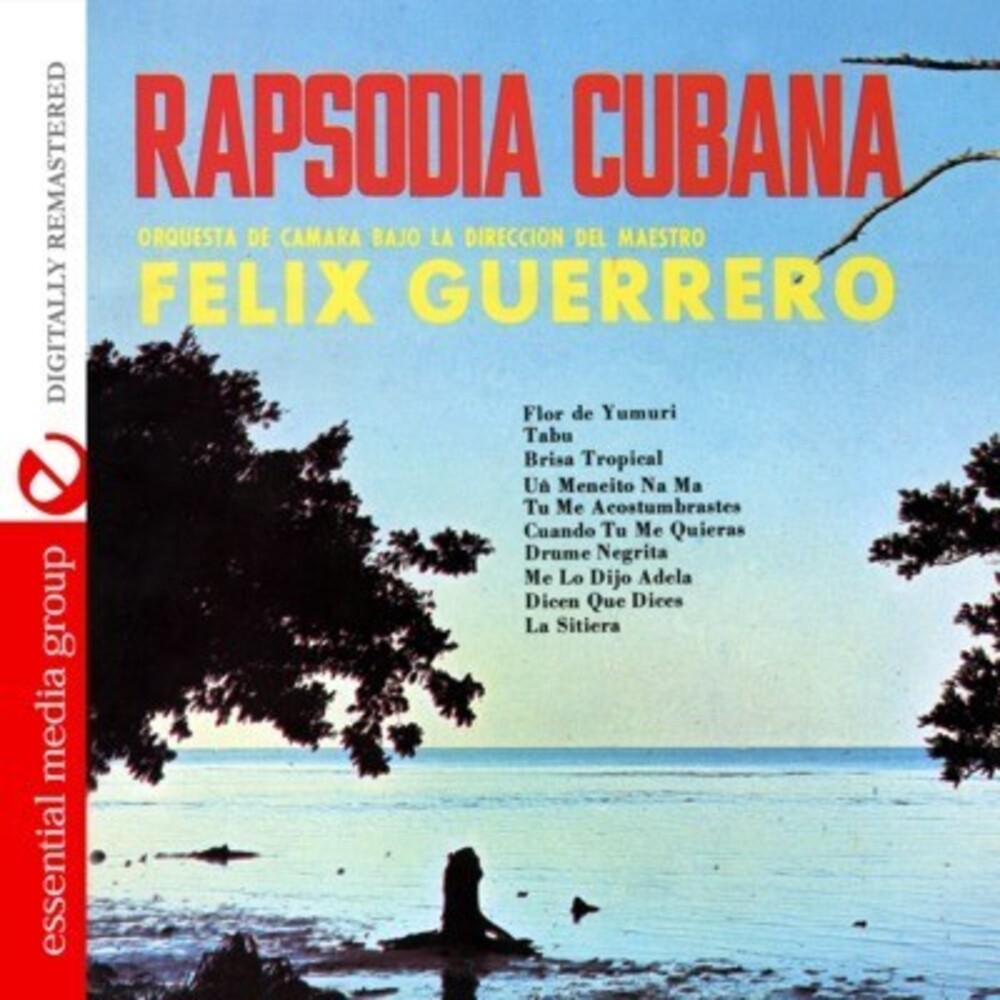 Félix Guerrero - Rapsodia Cubana Music CD