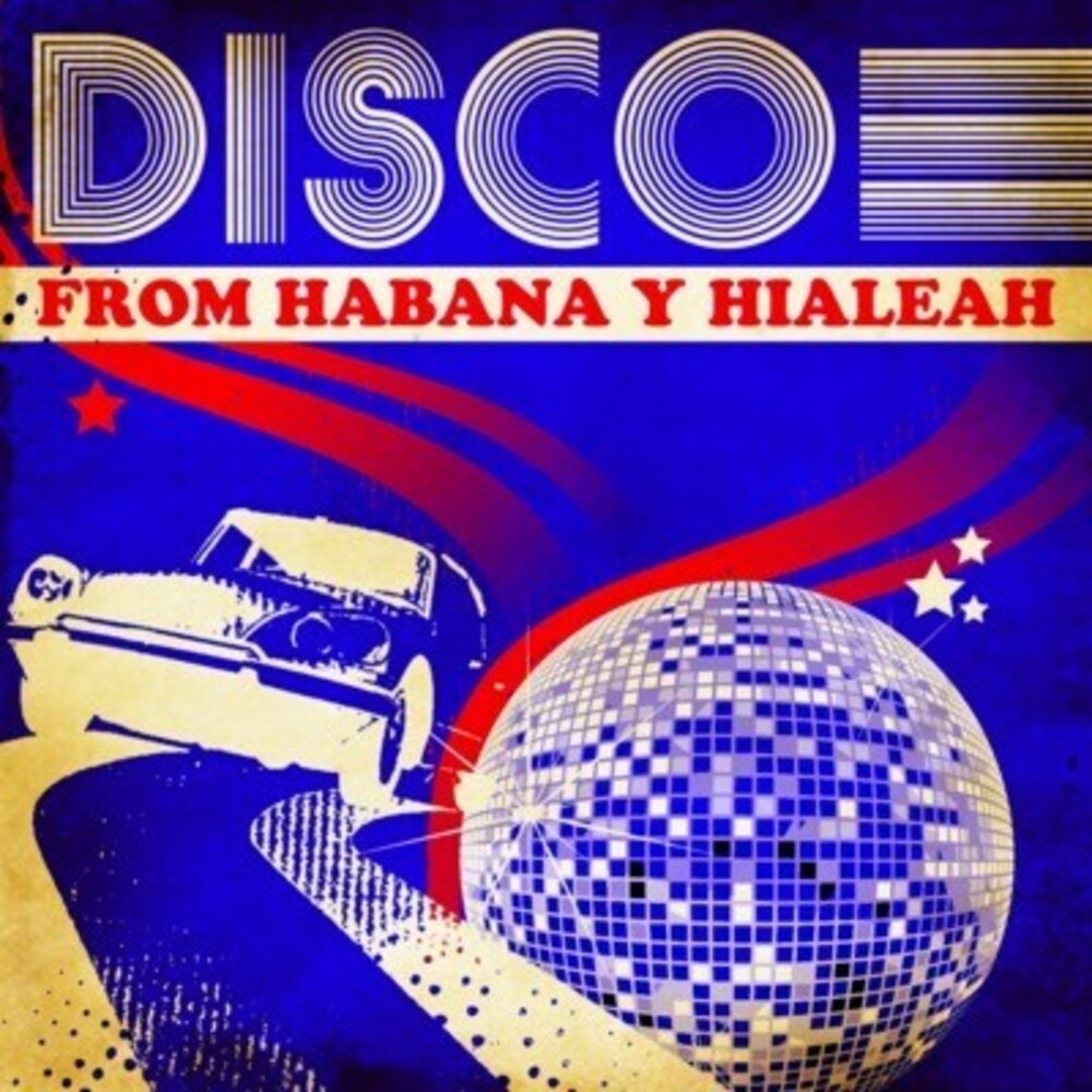 Various Artists - Disco from Habana y Hialeah / Various Music CD
