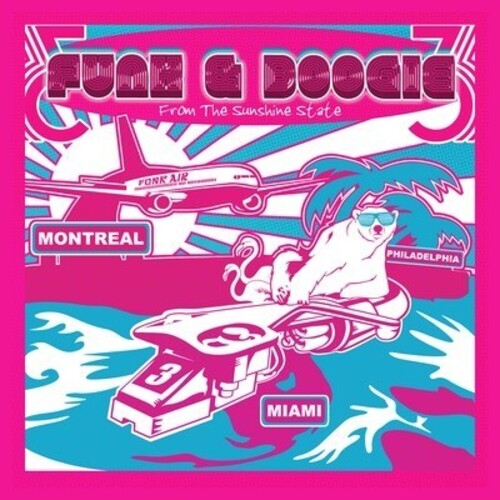 Funk & Boogie From The Sunshine State / Var - Funk & Boogie From The Sunshine State / Var - Music CD