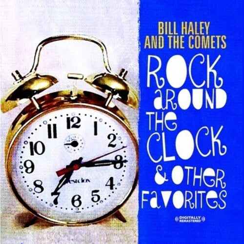 Haley,bill & Comets - Rock Around The Clock & Other Favorites - Music CD