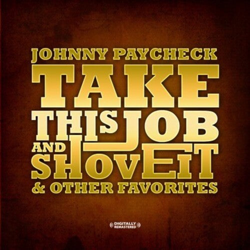 Paycheck,johnny - Take This Job And Shove It & Other Favorites - Music CD