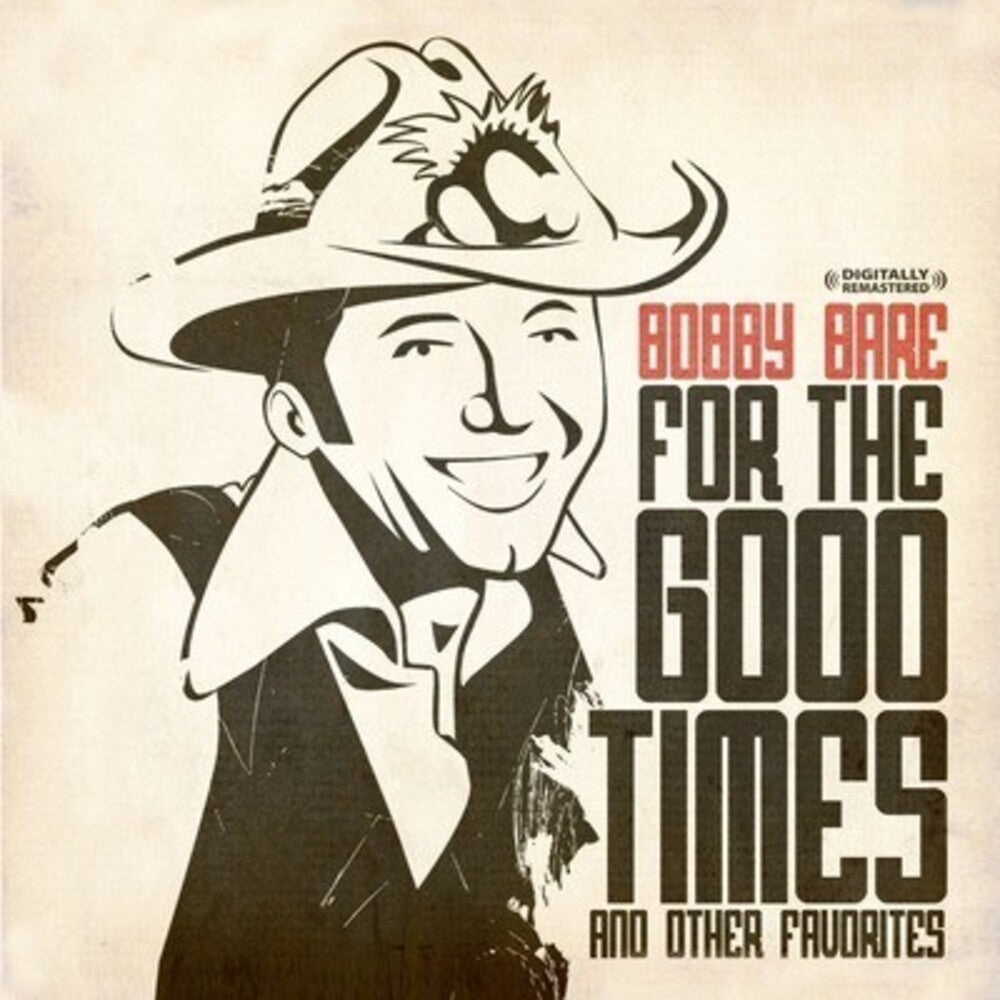 Bobby Bare - For the Good Times & Other Favorites Music CD