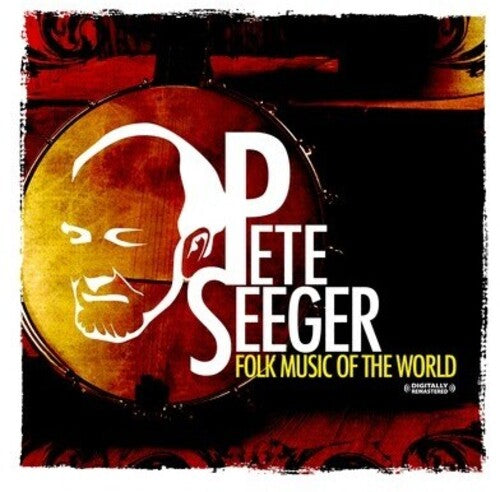Seeger,pete - Folk Music Of The World - Music CD