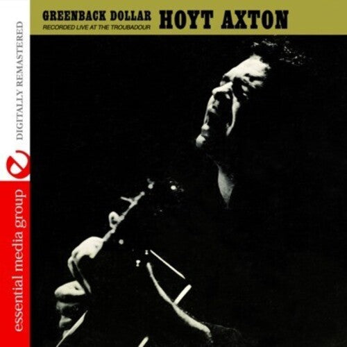Axton,hoyt - Greenback Dollar: Recorded Live At The Troubadour - Music CD