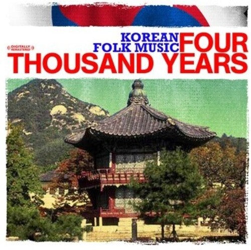 Korean Folk Music Ensemble - Korean Folk Music: Four Thousand Years - Music CD