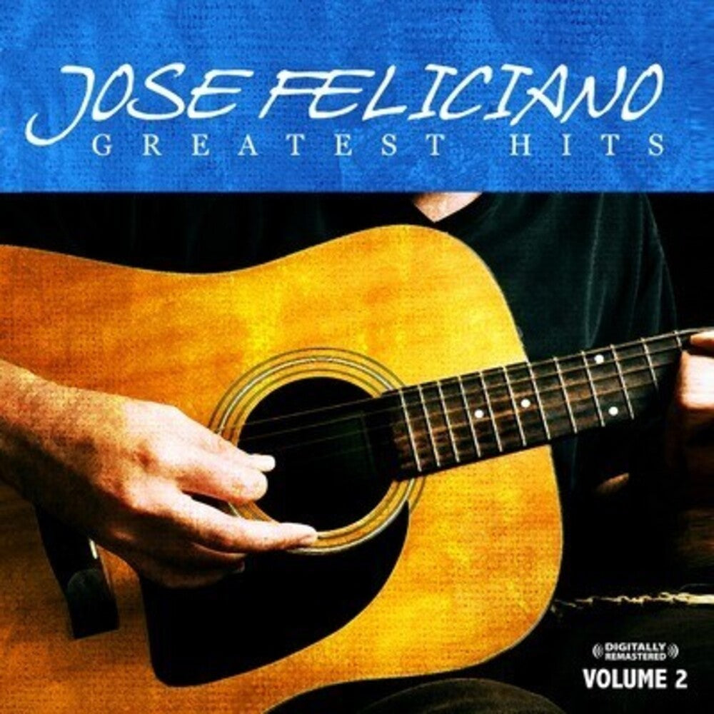 José Feliciano - Greatest Hits Vol. 2 Music CD