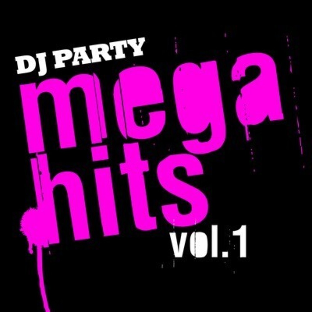 Dj Party - Mega Hits Vol. 1 Music CD