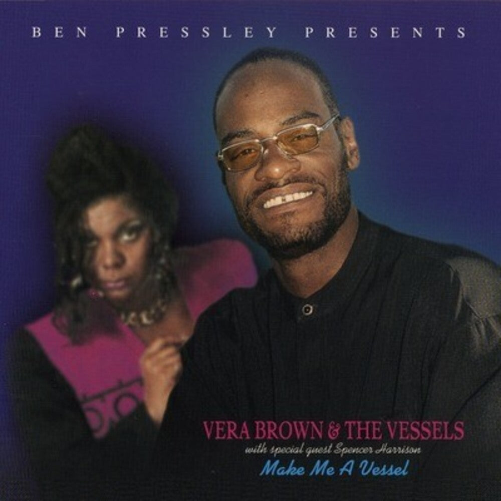 Vera Brown & The Vessels - Make Me a Vessel Music CD