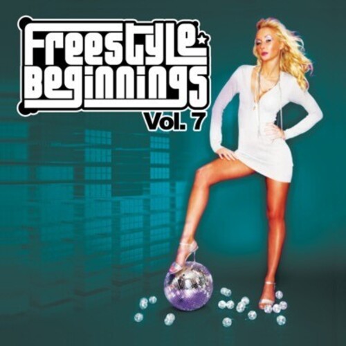 Freestyle Beginnings Vol. 7 / Various - Freestyle Beginnings Vol. 7 / Various - Music CD