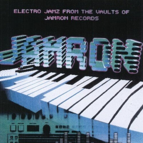 Electro Jamz From The Vaultz / Various - Electro Jamz From The Vaultz - Music CD